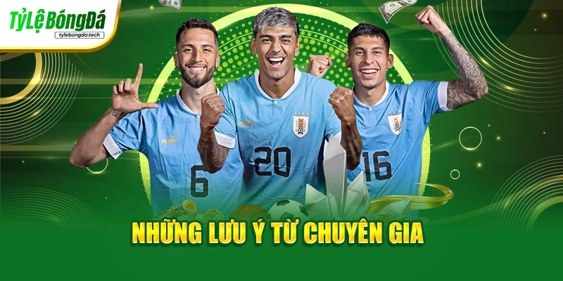 Những lưu ý từ chuyên gia