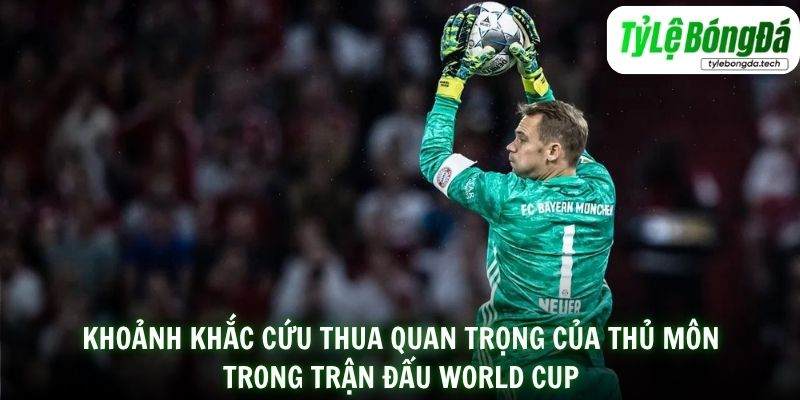 Khoảnh khắc cứu thua quan trọng của thủ môn trong trận đấu World Cup