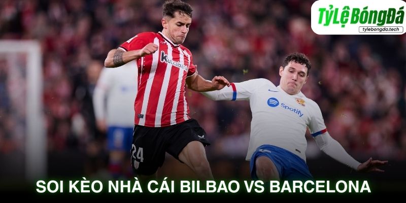 Soi kèo nhà cái Bilbao vs Barcelona